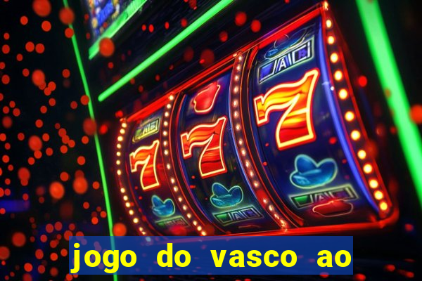 jogo do vasco ao vivo em hd